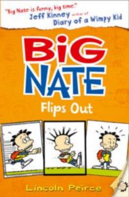 Picture of Big Nate Big Nate Flips Out Pb