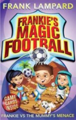 Picture of Frankie's Magic Football: Frankie vs the Mummy's Menace
