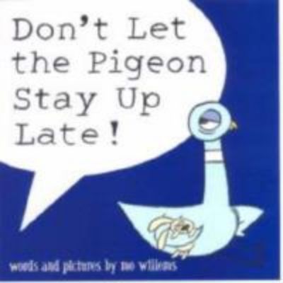 Picture of Don't Let The Pigeon Stay Up Late