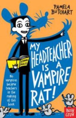 Picture of My Headteacher is a Vampire Rat