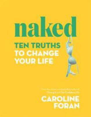 Picture of Naked - Ten Truths to Change Your Life