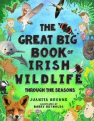 Picture of The Great Big Book of Irish Wildlife: Through the Seasons