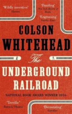 Picture of The Underground Railroad - Nominated for Booker Prize 2017
