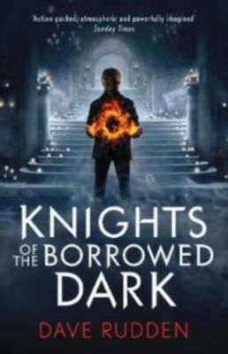 Picture of Knights of the Borrowed Dark - Specsavers Children’s Book of the Year Senior 2016