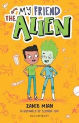Picture of My Friend the Alien: A Bloomsbury Reader