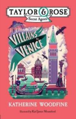Picture of Villains in Venice (Taylor and Rose Secret Agents 3)
