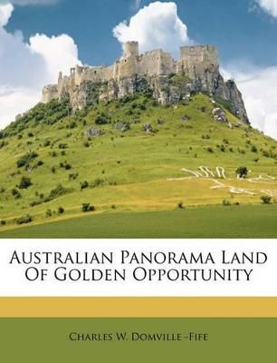 Picture of Australian Panorama Land of Golden Opportunity