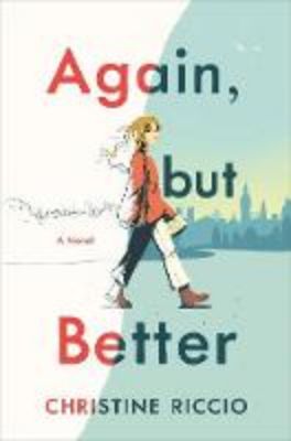 Picture of Again, but Better: A Novel