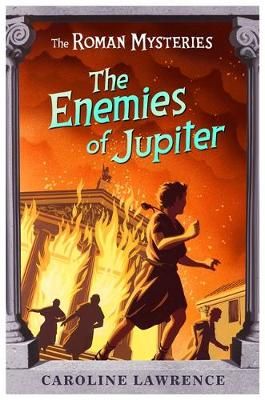 Picture of The Roman Mysteries: The Enemies of Jupiter: Book 7