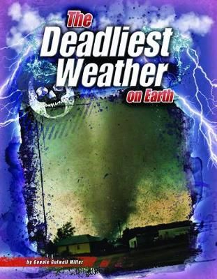 Picture of The Deadliest Weather on Earth