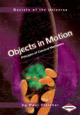 Picture of Objects in Motion: Principles of Classical Mechanics