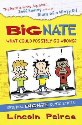 Picture of Big Nate Compilation 1: What Could Possibly Go Wrong? (Big Nate)