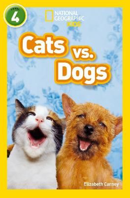 Picture of Cats vs. Dogs: Level 4 (National Geographic Readers)
