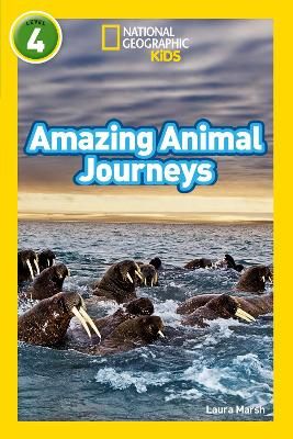 Picture of Amazing Animal Journeys: Level 4 (National Geographic Readers)