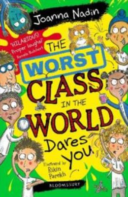 Picture of The Worst Class in the World Dares You!