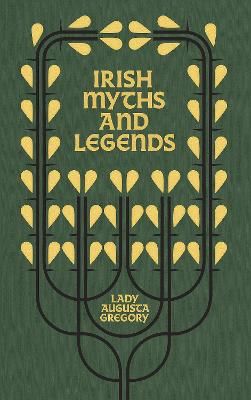 Picture of Irish Myths and Legends: Gods and Fighting Men