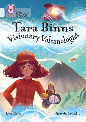 Picture of Tara Binns: Visionary Volcanologist: Band 17/Diamond (Collins Big Cat)