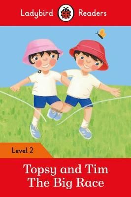 Picture of Topsy and Tim: The Big Race - Ladybird Readers Level 2