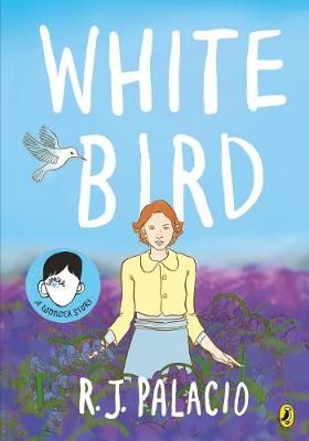 Picture of White Bird: A Graphic Novel