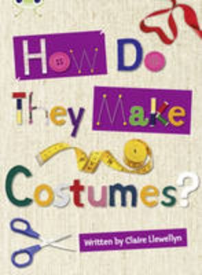 Picture of Bug Club Independent Non Fiction Year 3 Brown A How Do They Make ..... Costumes