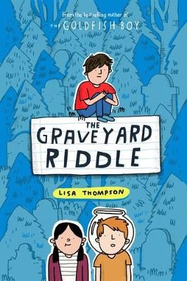 Picture of The Graveyard Riddle (the new mystery from award-winn ing author of The Goldfish Boy)