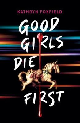 Picture of Good Girls Die First