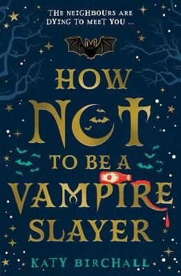 Picture of How Not To Be A Vampire Slayer