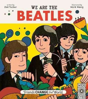 Picture of Friends Change the World: We Are The Beatles