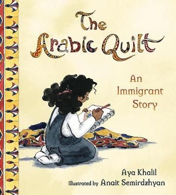 Picture of The Arabic Quilt: An Immigrant Story
