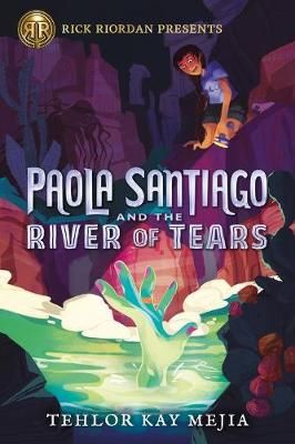 Picture of Paola Santiago And The River Of Tears