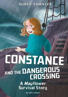 Picture of Constance and the Dangerous Crossing: A Mayflower Survival Story