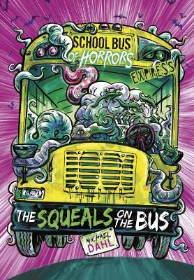 Picture of The Squeals on the Bus - Express Edition