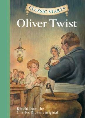 Picture of Classic Starts (R): Oliver Twist: Retold from the Charles Dickens Original