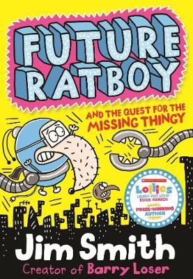 Picture of Future Ratboy and the Quest for the Missing Thingy (Future Ratboy)