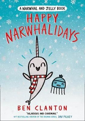 Picture of Happy Narwhalidays (A Narwhal and Jelly book, Book 5)