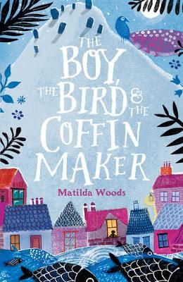 Picture of The Boy, the Bird and the Coffin Maker