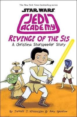 Picture of Revenge of the Sis (Jedi Academy #7)