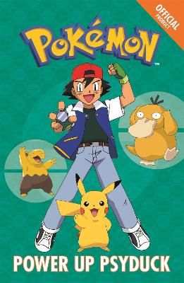 Picture of The Official Pokemon Fiction: Power Up Psyduck: Book 7