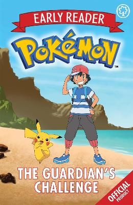 Picture of The Official Pokemon Early Reader: The Guardian's Challenge: Book 2