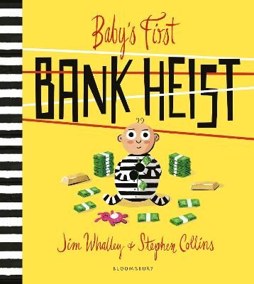 Picture of Baby's First Bank Heist