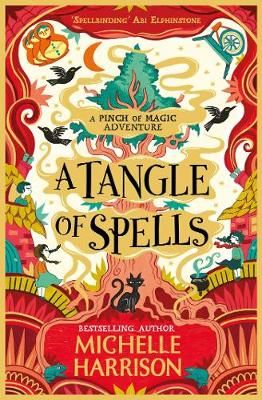 Picture of A Tangle of Spells: Bring the magic home with the bestselling Pinch of Magic Adventures