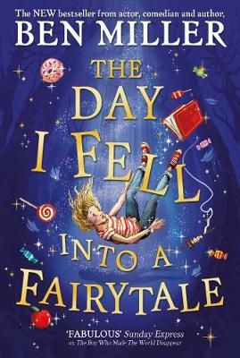 Picture of The Day I Fell Into a Fairytale: The bestselling classic adventure