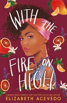 Picture of With the Fire on High: From the winner of the CILIP Carnegie Medal 2019