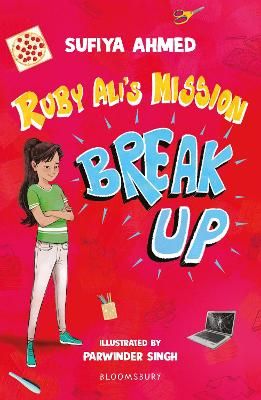 Picture of Ruby Ali's Mission Break Up: A Bloomsbury Reader: Dark Red Book Band