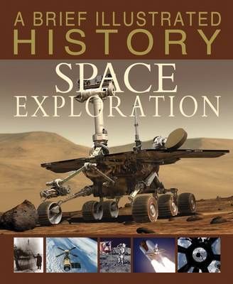 Picture of A Brief Illustrated History of Space Exploration