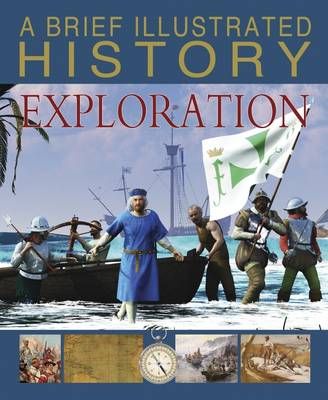 Picture of A Brief Illustrated History of Exploration