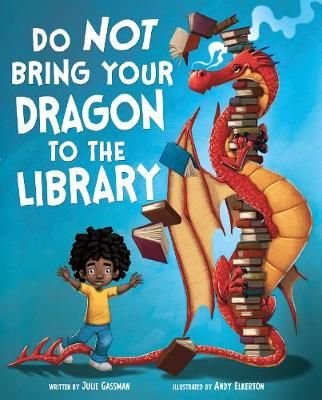 Picture of Do Not Bring Your Dragon to the Library