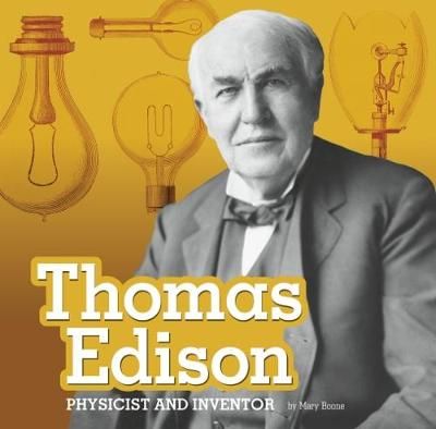 Picture of Thomas Edison: Physicist and Inventor