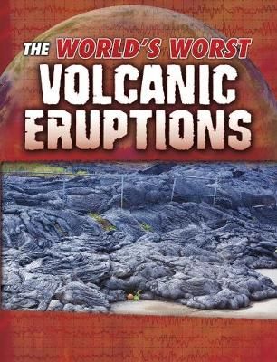 Picture of The World's Worst Volcanic Eruptions