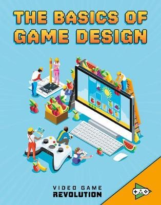 Picture of The Basics of Game Design